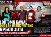 LBH BMN Kawal Dugaan Utang Piutang 500 Juta Warga Taman Sidoarjo 